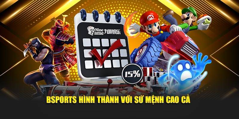 Thông tin tổng quan tại giới thiệu Bsports